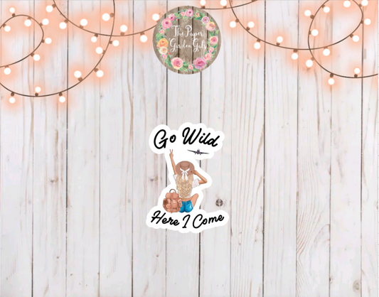 Blonde Go Wild Here I Come Vinyl Holographic Sticker