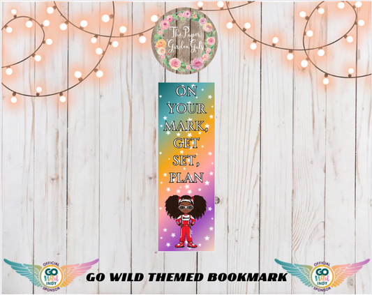 Go Wild 2025 Bookmark - On your Mark, Get Set, PLAN!