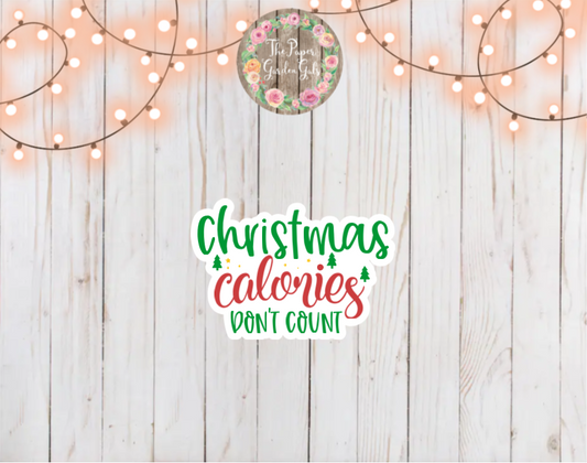 Christmas Calories Don't Count Holographic Vinyl Sticker
