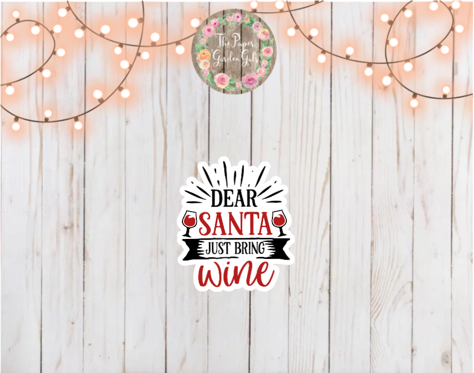 Dear Santa Just Bring Wine Holographic Vinyl Sticker