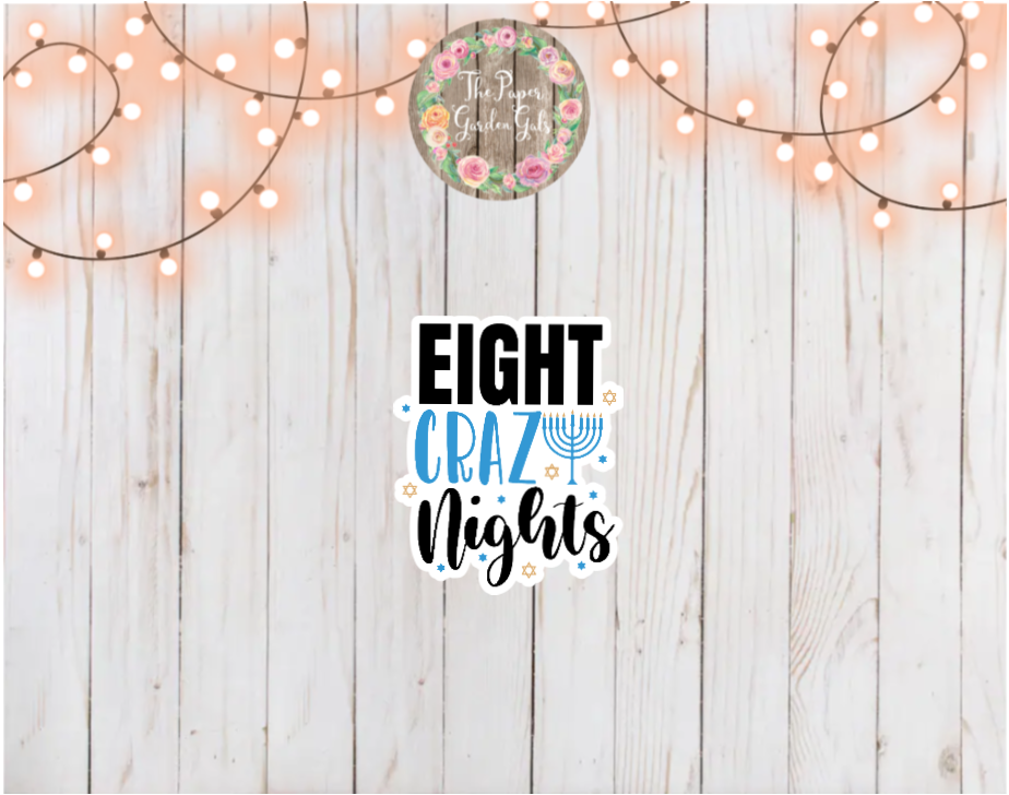 Eight Crazy Nights Holographic Vinyl Sticker