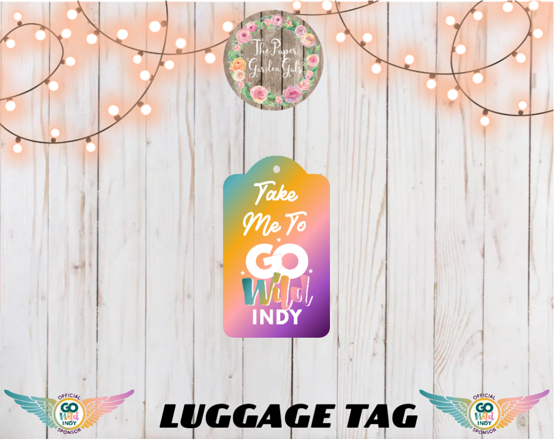Go Wild 2025 Indy Luggage Tag