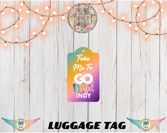 Go Wild 2025 Indy Luggage Tag