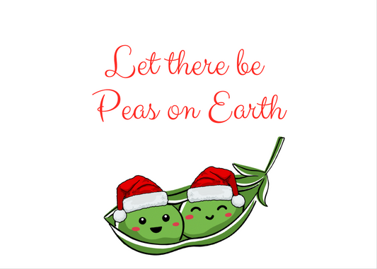 Let There Be Peas On Earth Printable Decorative Sign