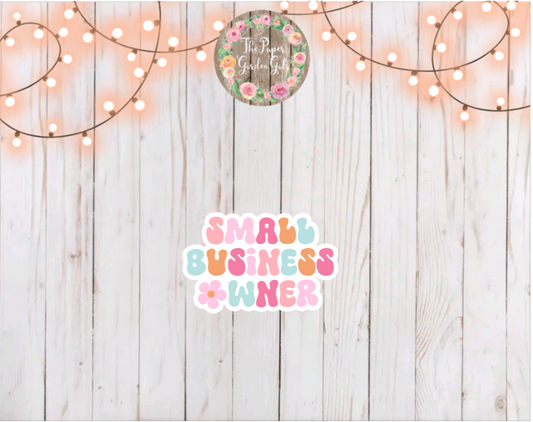Small Business Owner Vinyl Holographic Sticker