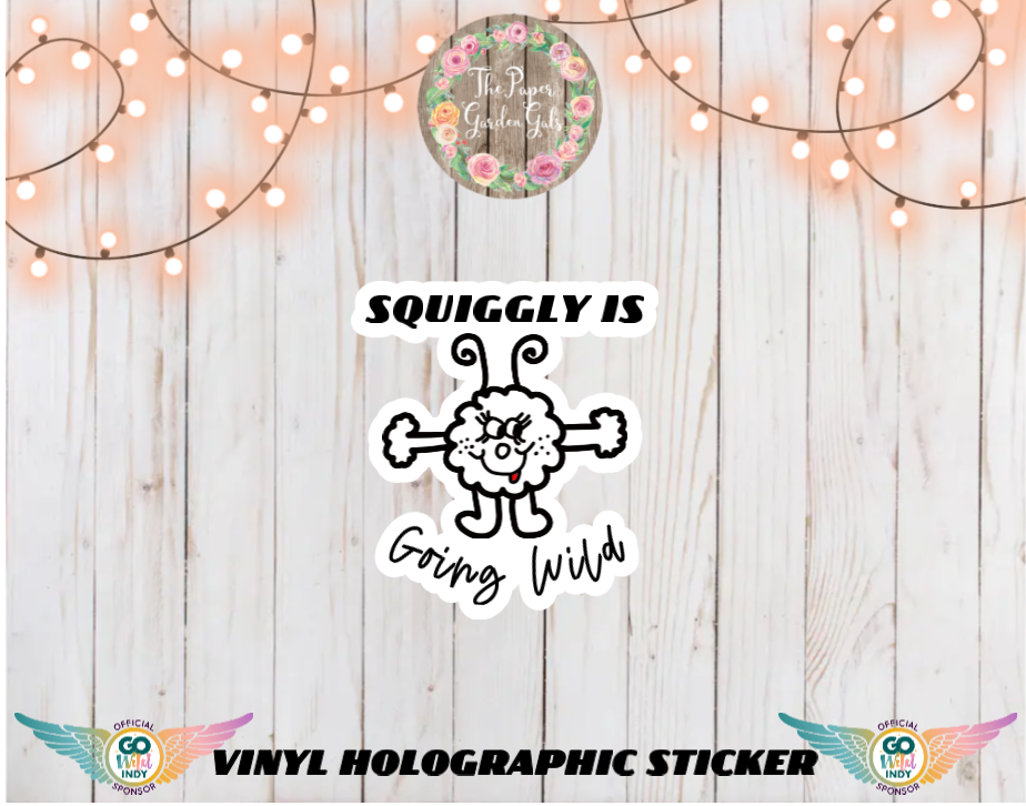Squiggly is Going Wild Vinyl Holographic Sticker