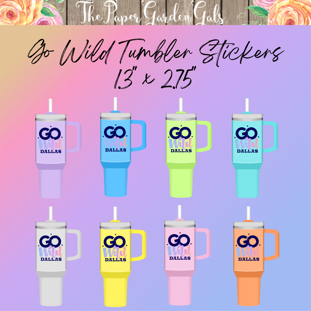 Go Wild Tumbler Vinyl Holographic Sticker (1.3" x 2.75")