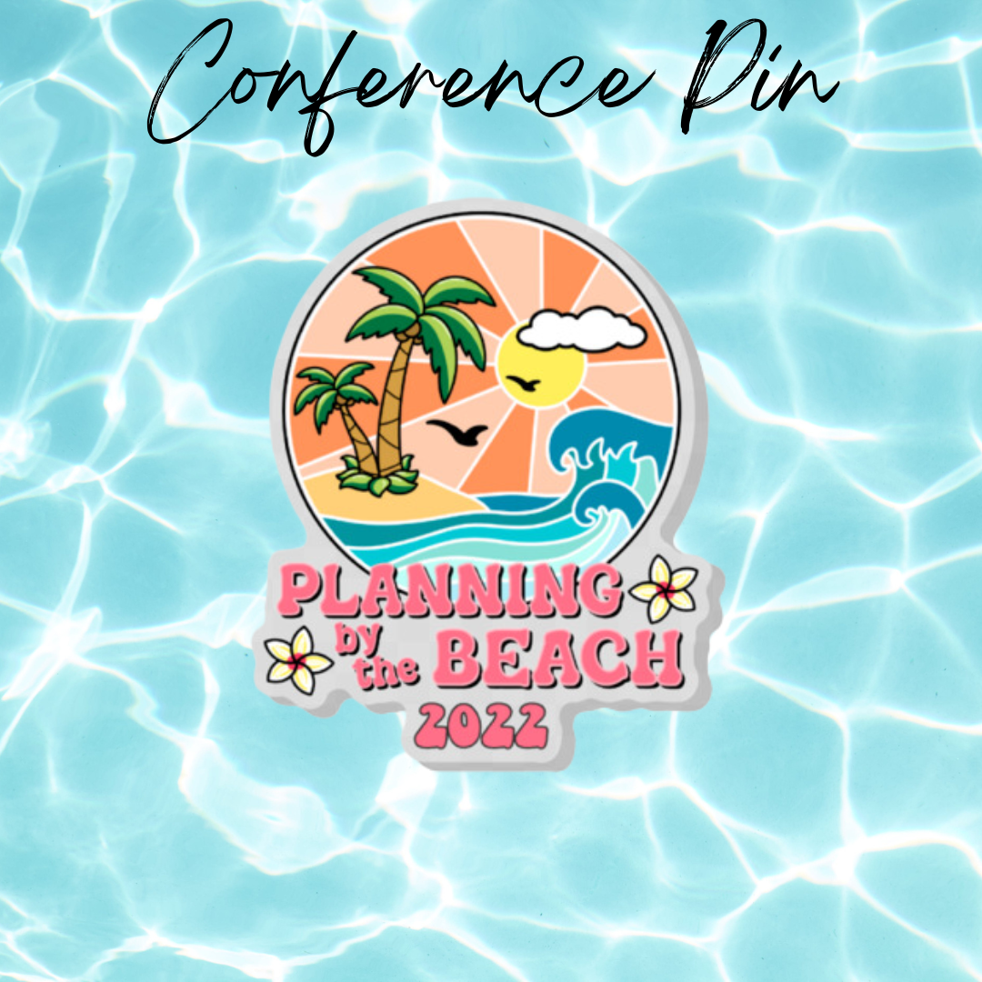 Planning by the Beach 2022 Pin