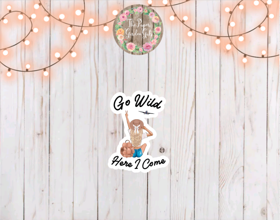 Blonde Go Wild Here I Come Vinyl Holographic Sticker