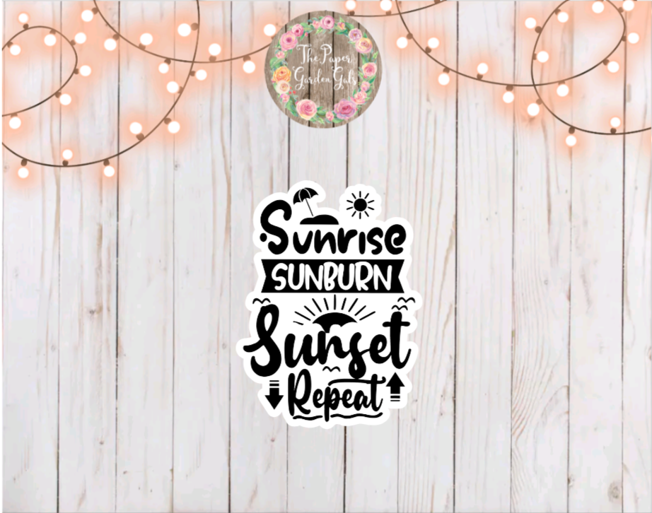 Sunrise, Sunburn, Sunset, Repeat Holographic Vinyl Sticker