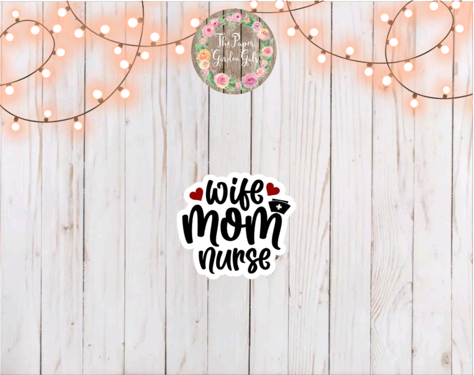 Wife Mom Nurse Vinyl Holographic Sticker