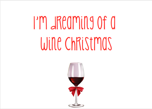 Dreaming of a Wine Christmas Printable Decorative Sign