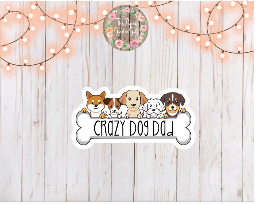 Crazy Dog Dad Vinyl Holographic Sticker