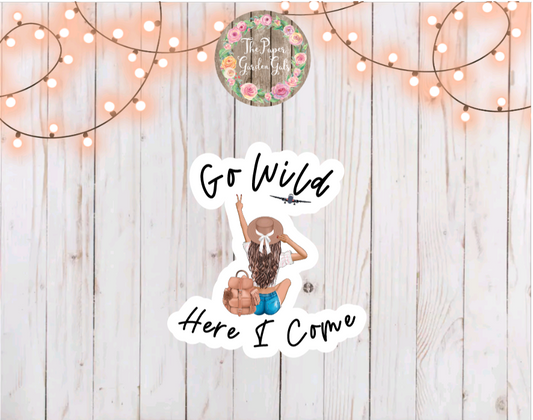 Dirty Blonde Go Wild Here I Come Vinyl Holographic Sticker