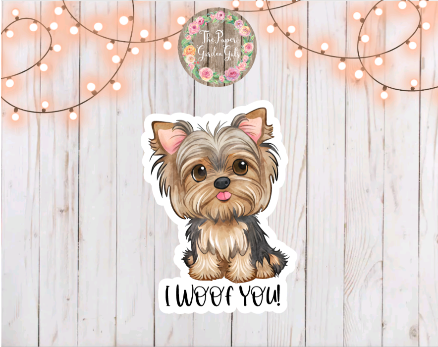 Yorkie I Woof You Vinyl Holographic Sticker