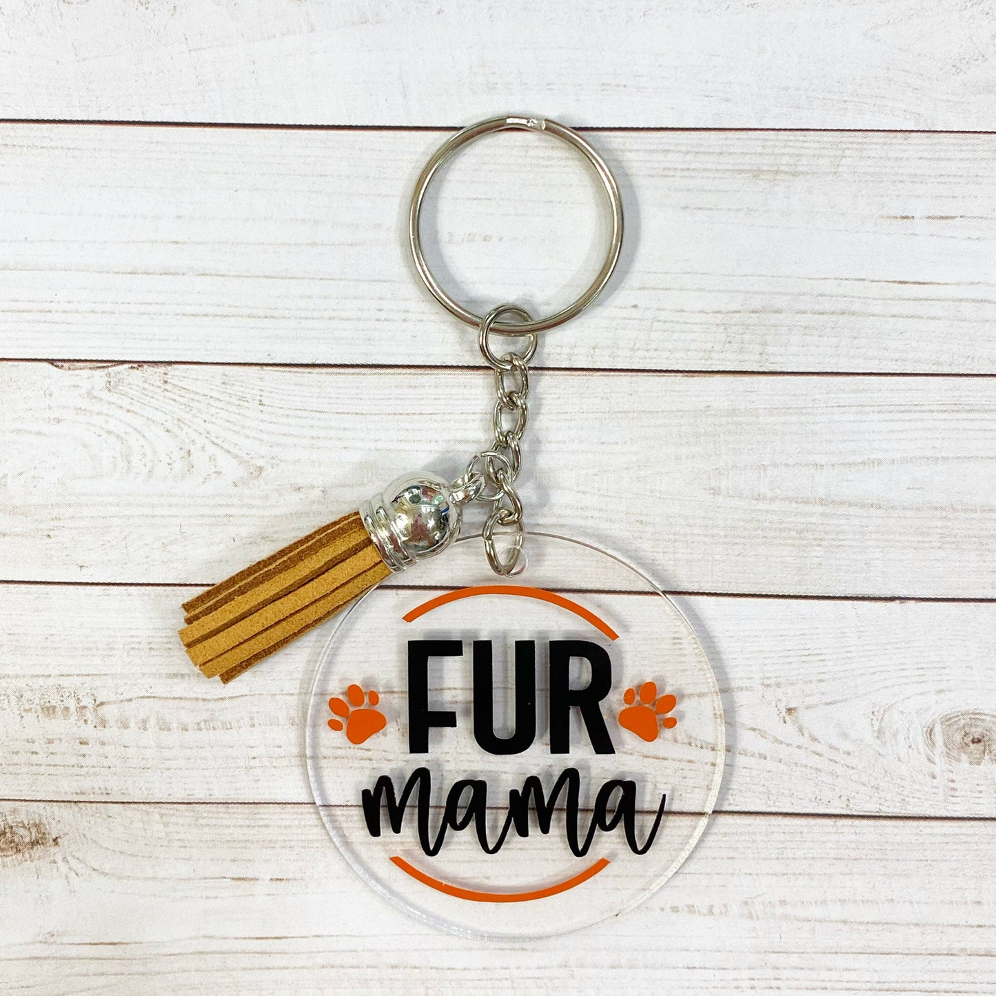 Fur Mama Acrylic Keychain | Animals | Cat Mom | Dog Mom | Fur Babies | Fur Mom | Paw Prints