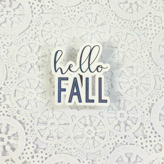 Hello Fall Vinyl Sticker | Decal | Planners | Laptop Decal | Card Making | Scrapbooking | HydroFlask | Water Bottle Sticker | Quote | Fall