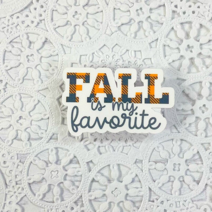 Fall is my Favorite Quote Vinyl Sticker | Decal | Planners | Laptop Decal | Card Making | Scrapbooking | HydroFlask | Water Bottle Sticker