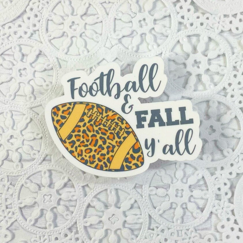 Football and Fall Y'all Quote Vinyl Sticker | Decal | Planners | Laptop Decal | Card Making | Scrapbook | HydroFlask | Water Bottle Sticker